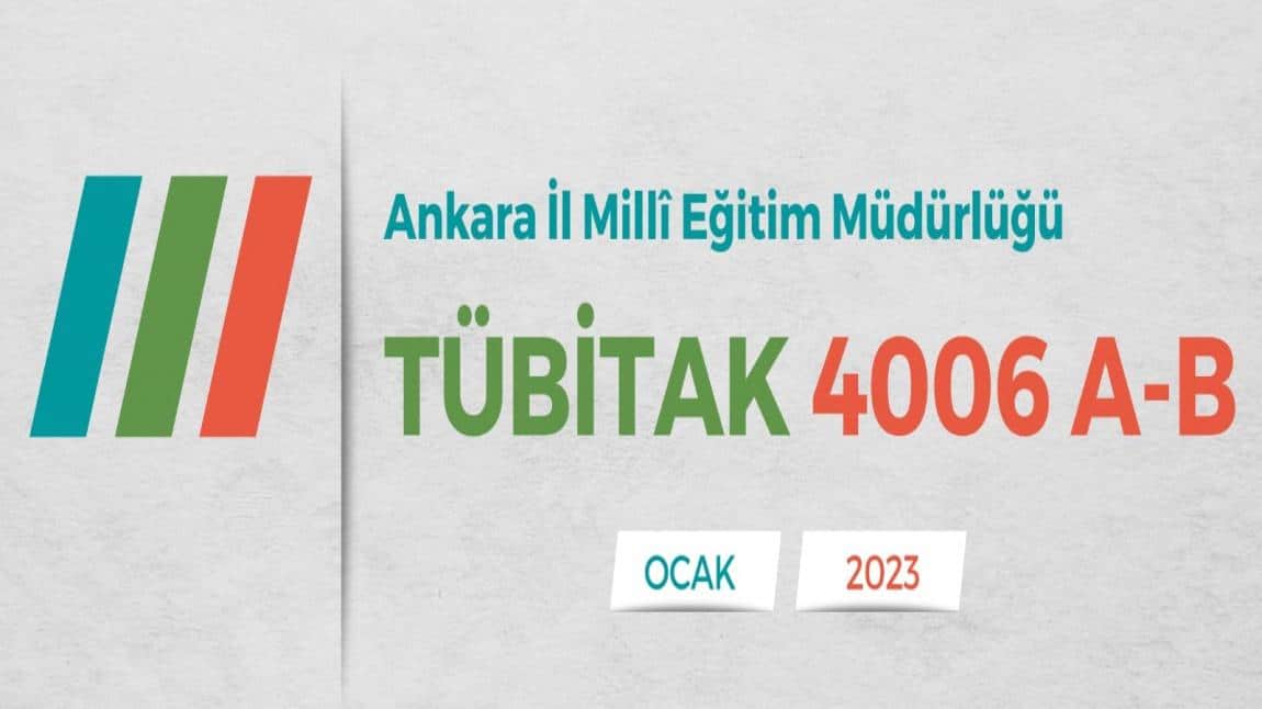 TÜBİTAK  4006 Projeleri Tanıtım ve Bilgilendirme Toplantısı 