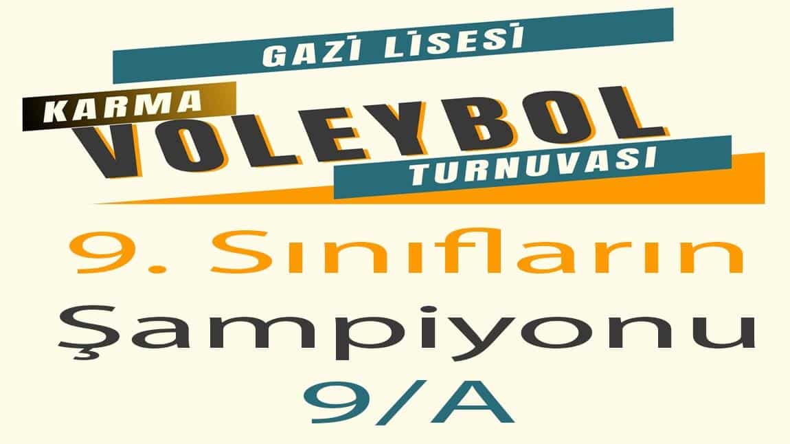 Karma Voleybol Turnuvasında 9. Sınıfların Şampiyonu Belli Oldu