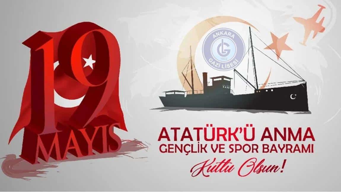 19 Mayıs Atatürk'ü Anma, Gençlik ve Spor Bayramı Kutlu Olsun!