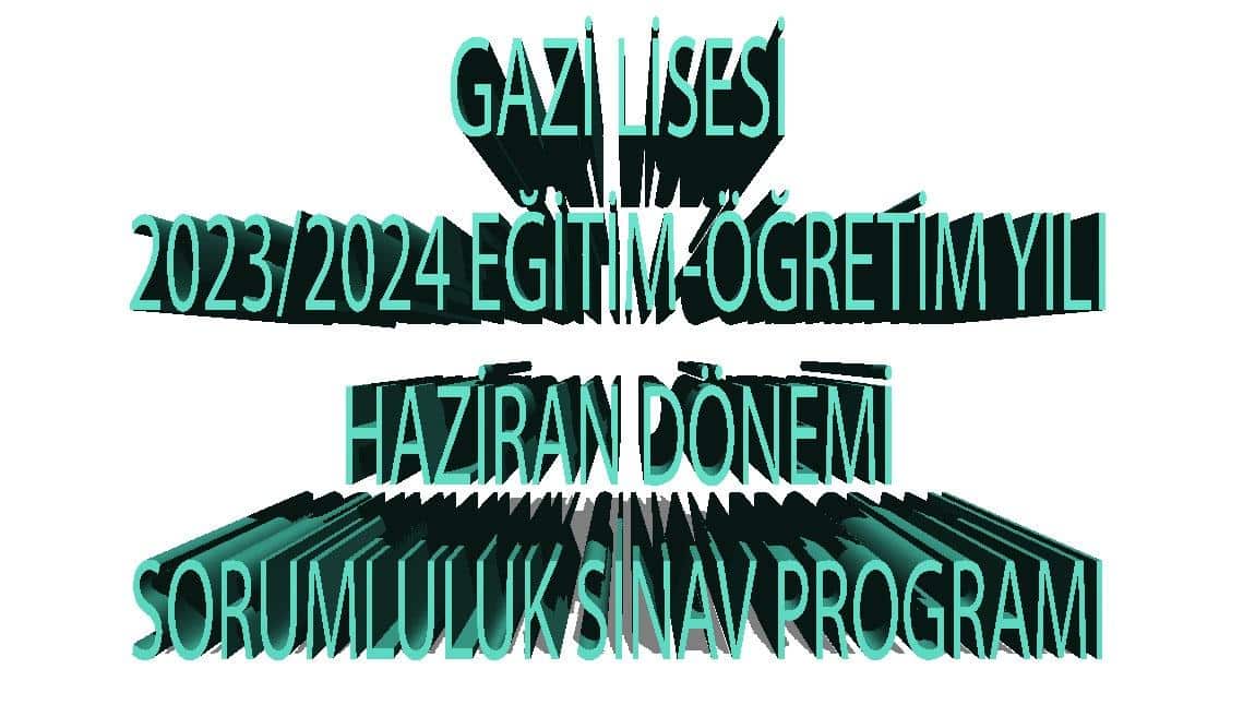 Haziran Dönemi Sorumluluk Sınav Programı